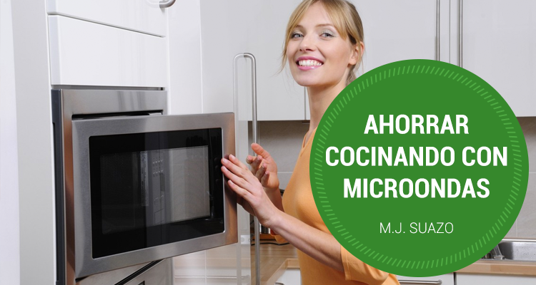 Cómo ahorrar cocinando con microondas